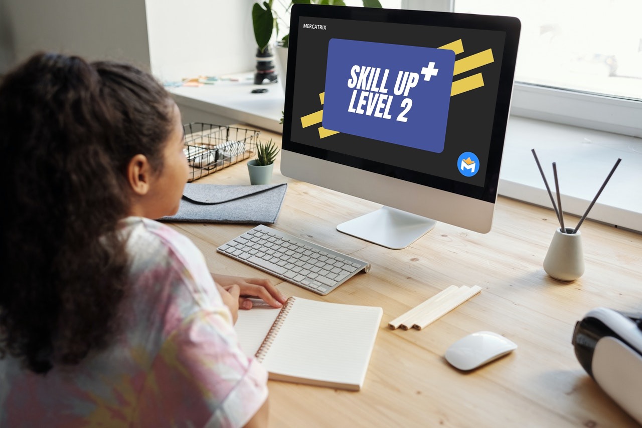 Skill Up + Level 2 – Content Creation